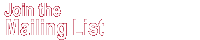 Join the Mailing List
